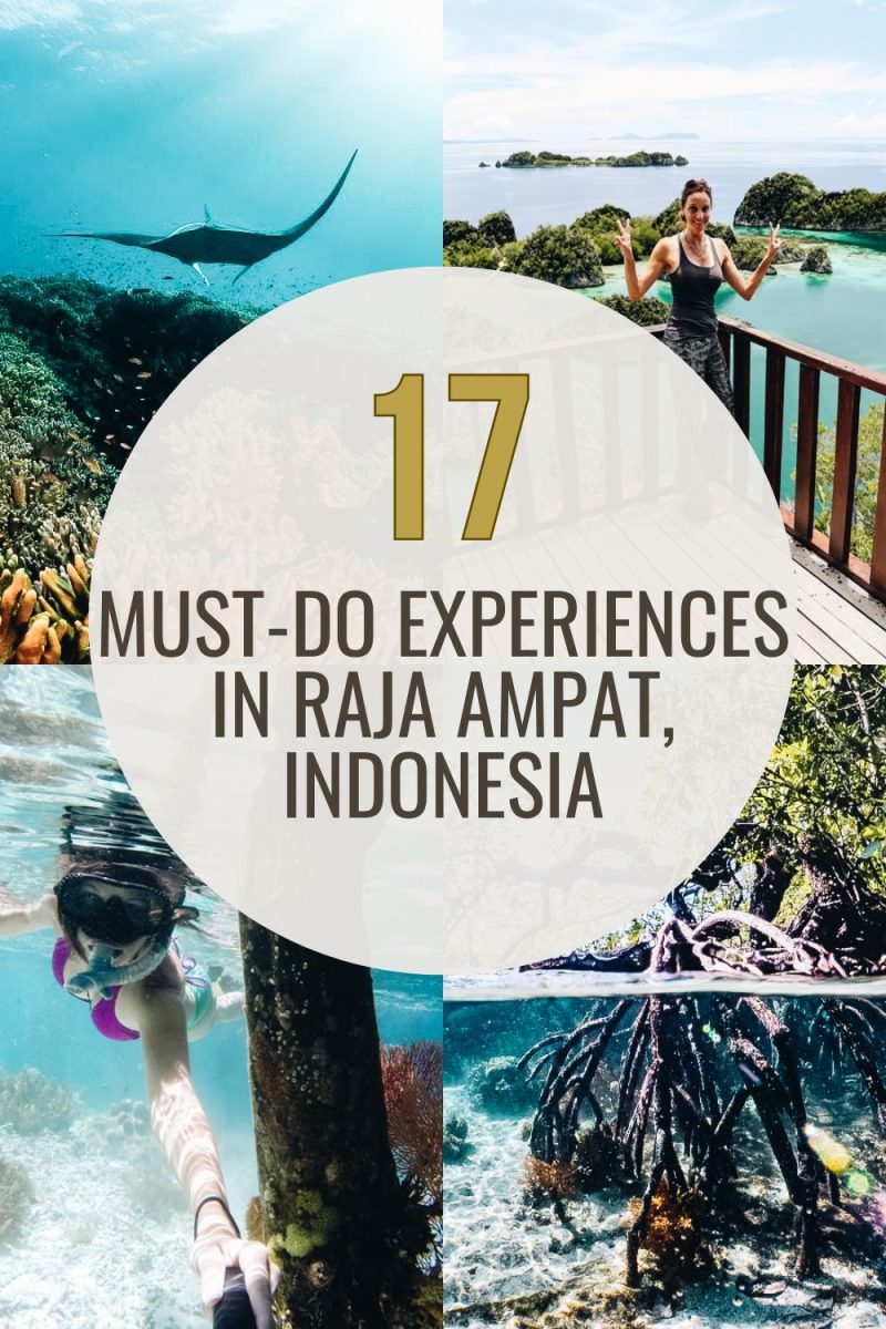 17 Must-Do Experiences in Raja Ampat, Indonesia
